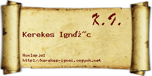 Kerekes Ignác névjegykártya